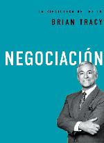Negociación (La biblioteca del éxito) (Spanish Edition)