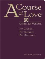 A Course of Love Combined Volume