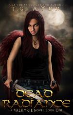 Dead Radiance (A Valkyrie Novel - Book 1) (The Valkyrie Series)