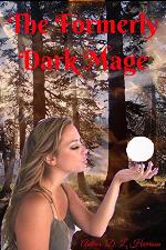 The Formerly Dark Mage