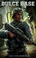 Dulce Base (The Dulce Files Book 1)