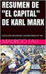 RESUMEN DE &quot;EL CAPITAL&quot; DE KARL MARX: COLECCI&Oacute;N RES&Uacute;MENES UNIVERSITARIOS N&ordm; 184 (RES&Uacute;MENES DE GRANDES CL&Aacute;SICOS) (Spanish Edition)