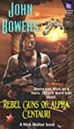 Rebel Guns of Alpha Centauri (Nick Walker, United Federation Marshal Book 3)