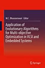 Application of Evolutionary Algorithms for Multi-objective Optimization in VLSI and Embedded Systems