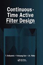 Continuous-Time Active Filter Design (Electronic Engineering Systems Book 12)