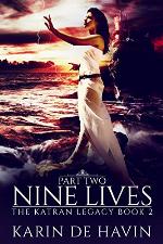 Nine Lives Book Two: The Katran Legacy Book Two-A Young Adult Dystopian Fantasy Series