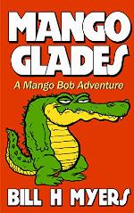 Mango Glades: A Mango Bob Adventure