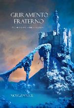 Giuramento Fraterno (Libro #14 In L’Anello Dello Stregone)
