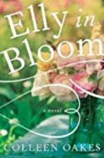 Elly in Bloom: A Novel