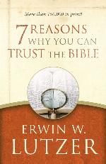7 Reasons Why You Can Trust the Bible