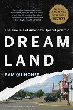 Dreamland: The True Tale of America's Opiate Epidemic