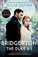 Bridgerton: The Duke and I (Bridgertons Book 1)