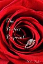 The Perfect Proposal: A Sequel to The Wrong Place at the Right Time