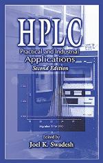 HPLC: Practical and Industrial Applications, Second Edition (Analytical Chemistry)