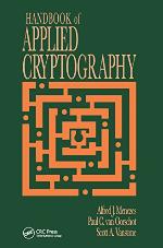 Handbook of Applied Cryptography (Discrete Mathematics and Its Applications)