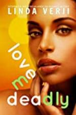 Love Me Deadly