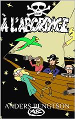 A l'abordage (French Edition)