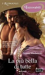 La pi&ugrave; bella di tutte (I Romanzi Introvabili) (Italian Edition)