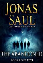 The Abandoned (A Sarah Roberts Thriller Book 14)