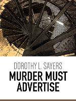 Murder Must Advertise (Lord Peter Wimsey Mystery Book 10)