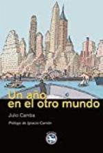 Un a&ntilde;o en el otro mundo (Literatura n&ordm; 24) (Spanish Edition)