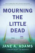 Mourning the Little Dead (Naomi Blake Book 1)