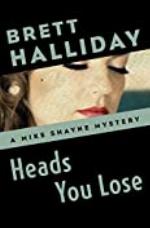 Heads You Lose (The Mike Shayne Mysteries Book 8)
