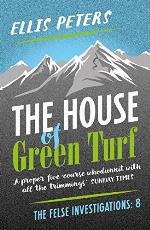 The House of Green Turf (The Felse Investigations Book 8)
