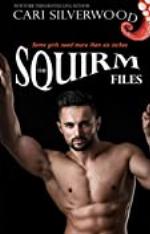 The Squirm Files: Squirm, Strum, The Well-hung Gun BOXSET