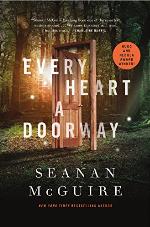 Every Heart a Doorway (Wayward Children Book 1)