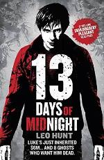 Thirteen Days of Midnight: Book 1 (Thirteen Days of Midnight trilogy)