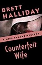 Counterfeit Wife (The Mike Shayne Mysteries Book 14)