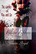 The Garden of Fibs and Sin: Filthy Fibbers, Prequel
