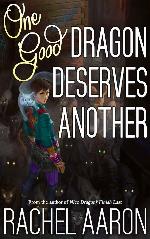 One Good Dragon Deserves Another (Heartstrikers Book 2)