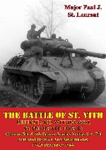 The Battle Of St. Vith, Defense And Withdrawal By Encircled Forces: German 5th & 6th Panzer Armies Versus U.S. 7th Armored Division And Attachments, 17-23 December 1944