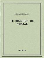 Le bouchon de cristal (French Edition)