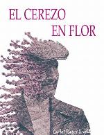El cerezo en flor (Spanish Edition)
