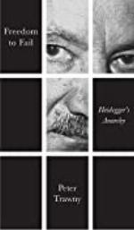 Freedom to Fail: Heidegger's Anarchy