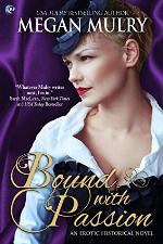 Bound with Passion (Regency Reimagined Book 2)
