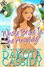 Whose Bride Is She Anyway?