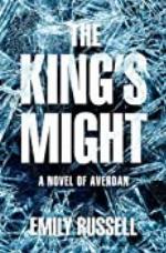 The King's Might: A Novel of Averdan