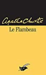 Le Flambeau (Nouvelle traduction r&eacute;vis&eacute;e) (Masque Christie) (French Edition)