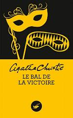 Le Bal de la victoire (Nouvelle traduction r&eacute;vis&eacute;e) (Masque Christie) (French Edition)