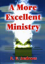 A More Excellent Ministry
