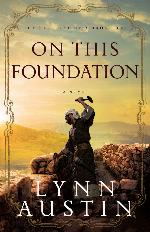 On This Foundation (The Restoration Chronicles Book #3)