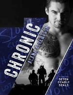 Chronic (Se7en Deadly SEALs Book 2)