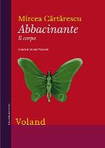 Abbacinante. Il corpo (Italian Edition)