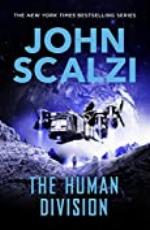The Human Division: Old Man's War Book 5