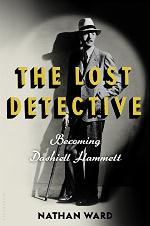 The Lost Detective: Becoming Dashiell Hammett