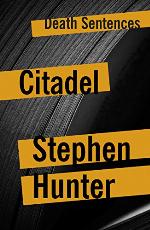 Citadel (Death Sentences: Short Stories to Die For Book 23)